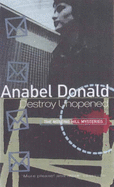 Destroy Unopened - Donald, Anabel