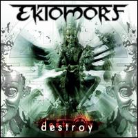 Destroy - Ektomorf