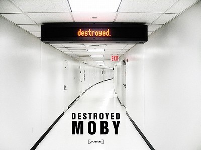 Destroyed - Moby