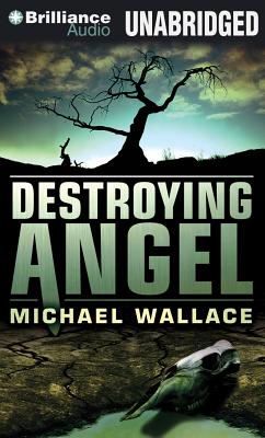 Destroying Angel - Wallace, Michael, Professor, and DeLisle, Arielle (Read by)