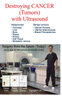 Destroying Cancer (Tumors) with Ultrasound