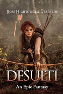 Desulti: An Epic Fantasy