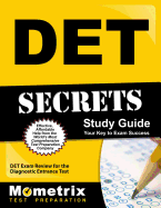 Det Secrets Study Guide: Det Exam Review for the Diagnostic Entrance Test