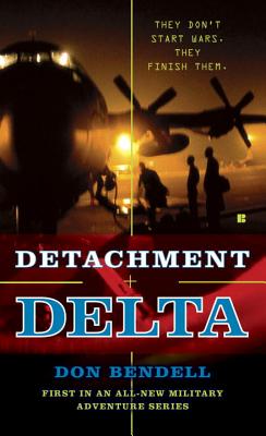 Detachment Delta - Bendell, Don