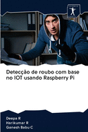 Deteco de roubo com base no IOT usando Raspberry Pi