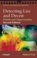 Detecting Lies and Deceit: Pitfalls and Opportunities - Vrij, Aldert