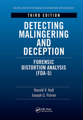 Detecting Malingering and Deception: Forensic Distortion Analysis (Fda-5) - Hall, Harold V, and Poirier, Joseph