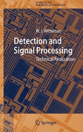 Detection and Signal Processing: Technical Realization
