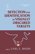 Detection & Identification of Visually Obscured Targets