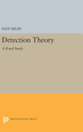 Detection Theory: (A Rand Study)