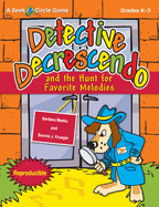 Detective Decrescendo and the Hunt for Favorite Melodies: A Seek & Circle Game