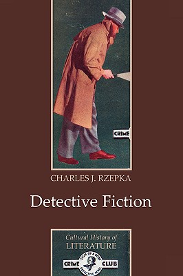 Detective Fiction - Rzepka, Charles J