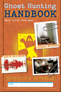 Detective Notebook: Ghost Hunting Handbook