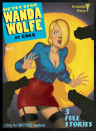 Detective Wanda Wolfe, Number 3