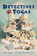 Detectives in Togas - Winterfeld, Henry, and Winston, Clara (Translated by), and Winston, Richard (Translated by)