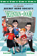 Detention of Doom (DC Comics: Secret Hero Society #3): Volume 3