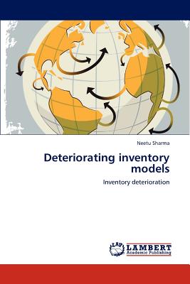 Deteriorating inventory models - Sharma, Neetu