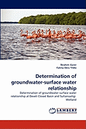 Determination of Groundwater-Surface Water Relationship
