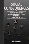 Determining the Reinforcement Value of Social Consequences