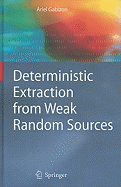 Deterministic Extraction from Weak Random Sources