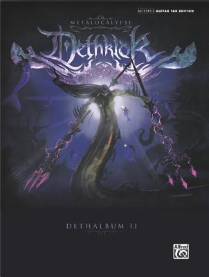 Dethklok -- Dethalbum II: Authentic Guitar Tab - Dethklok