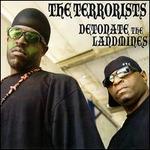 Detonate the Landmines - The Terrorists