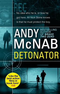 Detonator: Nick Stone Thriller 17 - McNab, Andy