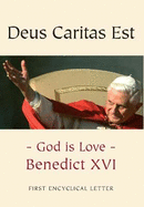 Deus Caritas Est: God is Love