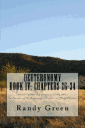 Deuteronomy Book IV: Chapters 26-34: Volume 5 of Heavenly Citizens in Earthly Shoes, an Exposition of the Scriptures for Disciples and Young Christians