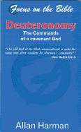 Deuteronomy: The Commands of a Covenant God