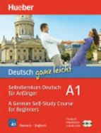 Deutsch ganz leicht A1 - A German Self-Study Course for Beginners: 2 Books & CDs