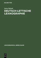 Deutsch-Lettische Lexikographie: Eine Untersuchung Zu Ihrer Tradition Und Regionalit?t Im 18. Jahrhundert
