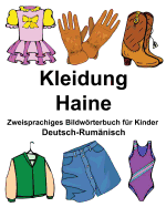 Deutsch-Rumnisch Kleidung/Haine Zweisprachiges Bildwrterbuch fr Kinder