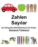 Deutsch-Trkisch Zahlen Ein bilinguales Bild-Wrterbuch fr Kinder
