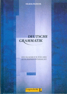 Deutsche Grammatik: Ein Handbuch