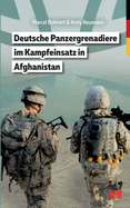 Deutsche Panzergrenadiere im Kampfeinsatz in Afghanistan