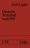Deutsche Wirtschaft Nach 1945: Ein Ost-West-Vergleich