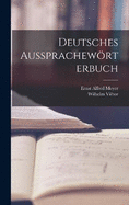 Deutsches Aussprachewrterbuch