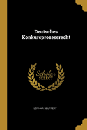 Deutsches Konkursprozessrecht