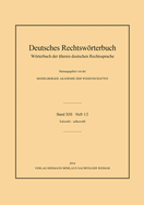 Deutsches Rechtswrterbuch: Wrterbuch Der lteren Deutschen Rechtssprache.Bd. XIII, Heft 1/2 - Schwefel-Selbzwlft