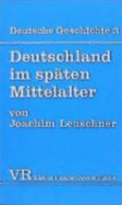 Deutschland Im Spaten Mittelalter