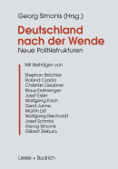 Deutschland Nach Der Wende: Neue Politikstrukturen