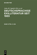 Deutschsprachige Exilliteratur Seit 1933, Band 3/Teil 5, USA