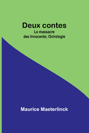 Deux contes: Le massacre des Innocents; Onirologie