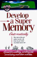 Develop a Super Memory... Auto-matically