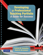 Developing a Professional Teaching Portfolio: A Guide for Success