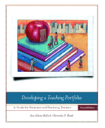 Developing a Teaching Portfolio: A Guide for Preservice and Practicing Teachers