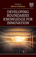 Developing Boundaries Knowledge for Innovation