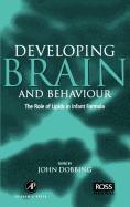 Developing Brain Behaviour: The Role of Lipids in Infant Formula