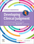 Developing Clinical Judgment for Practical/Vocational Nursing and the Next-Generation Nclex-Pn(r) Examination